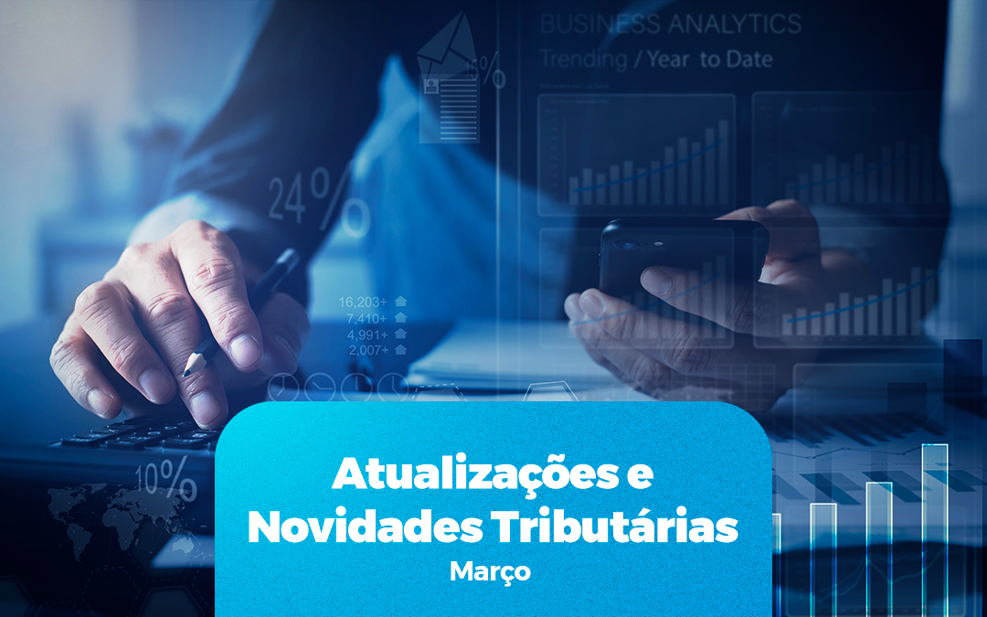 Atualizações e Novidades Tributárias Atualizações e Novidades Tributárias